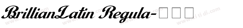 BrillianLatin Regula字体转换